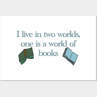"I live in two worlds, one is a world of books." Rory Gilmore Posters and Art